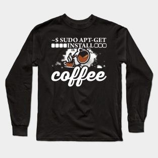 Linux Sudo Apt-Get Install Coffee Long Sleeve T-Shirt